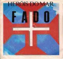 Heróis Do Mar : Fado